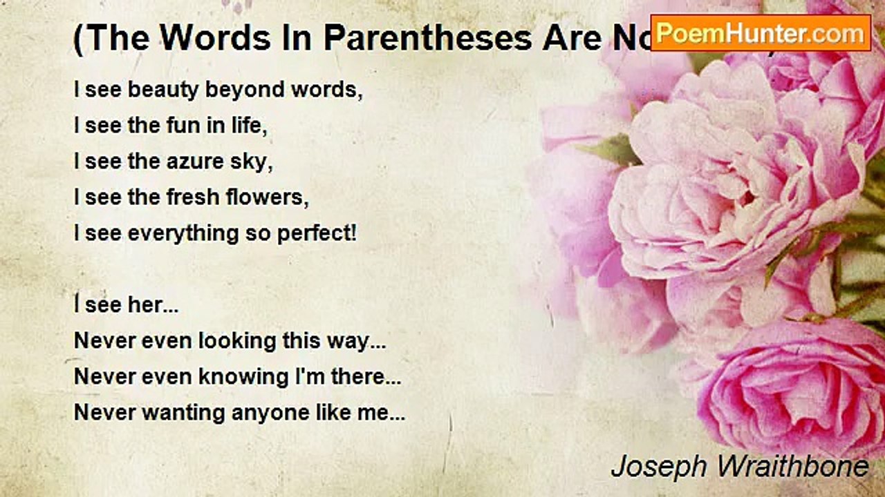 Joseph Wraithbone - (The Words In Parentheses Are Not Seen)
