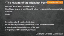 Champs Ulysses Cabinatan - *The making of the Alphabet Poems