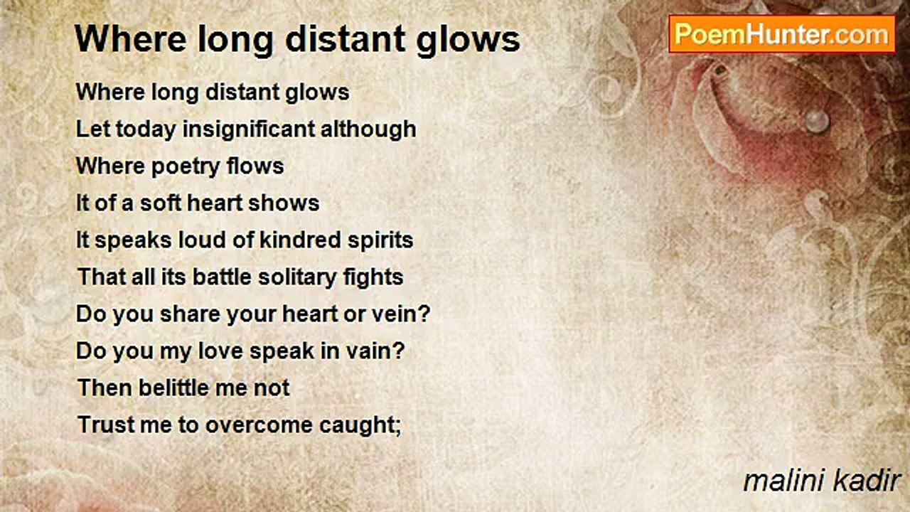 malini kadir - Where long distant glows