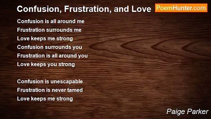 Paige Parker - Confusion, Frustration, and Love
