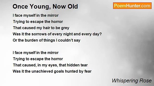 Whispering Rose - Once Young, Now Old