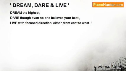Enrico Morilla - ' DREAM, DARE & LIVE '