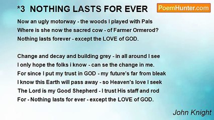 John Knight - *3  NOTHING LASTS FOR EVER