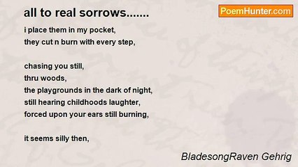 BladesongRaven Gehrig - all to real sorrows.......