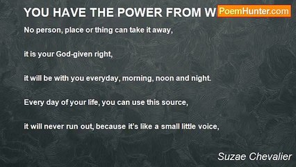 Suzae Chevalier - YOU HAVE THE POWER FROM WITHIN