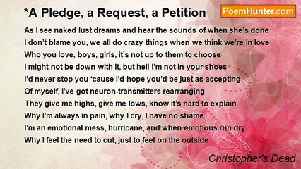 Christopher's Dead - *A Pledge, a Request, a Petition