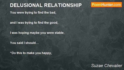 Suzae Chevalier - DELUSIONAL RELATIONSHIP