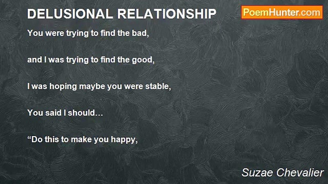Suzae Chevalier - DELUSIONAL RELATIONSHIP