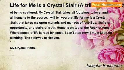 Josephe Buchanan - Life for Me is a Crystal Stair (A tribute to Langston Hughes's and His poem 'Mother To Son)