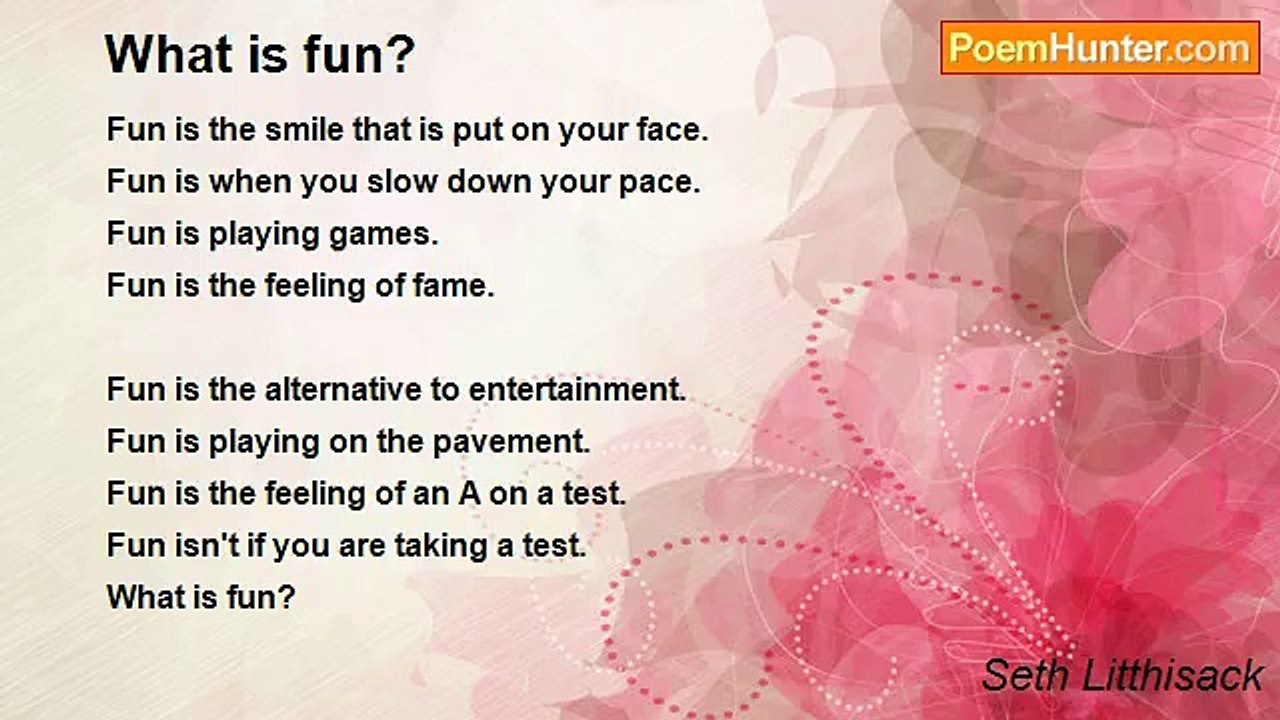 Seth Litthisack - What is fun?