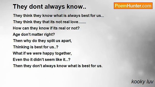 kooky luv - They dont always know..