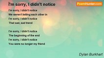 Dylan Burkhart - İ'm sorry, I didn't notice