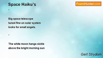 Gert Strydom - Space Haiku’s