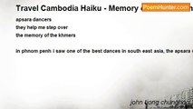 john tiong chunghoo - Travel Cambodia Haiku - Memory of Phnom Penh