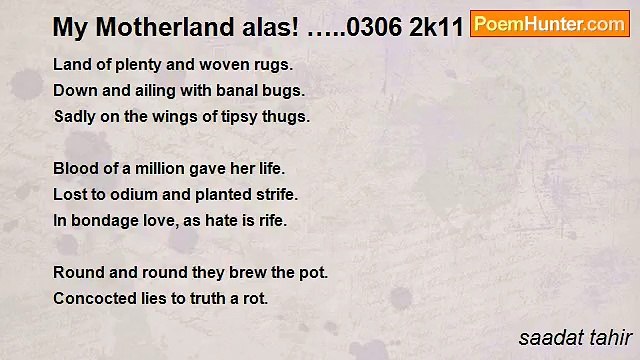 saadat tahir - My Motherland alas! …..0306 2k11