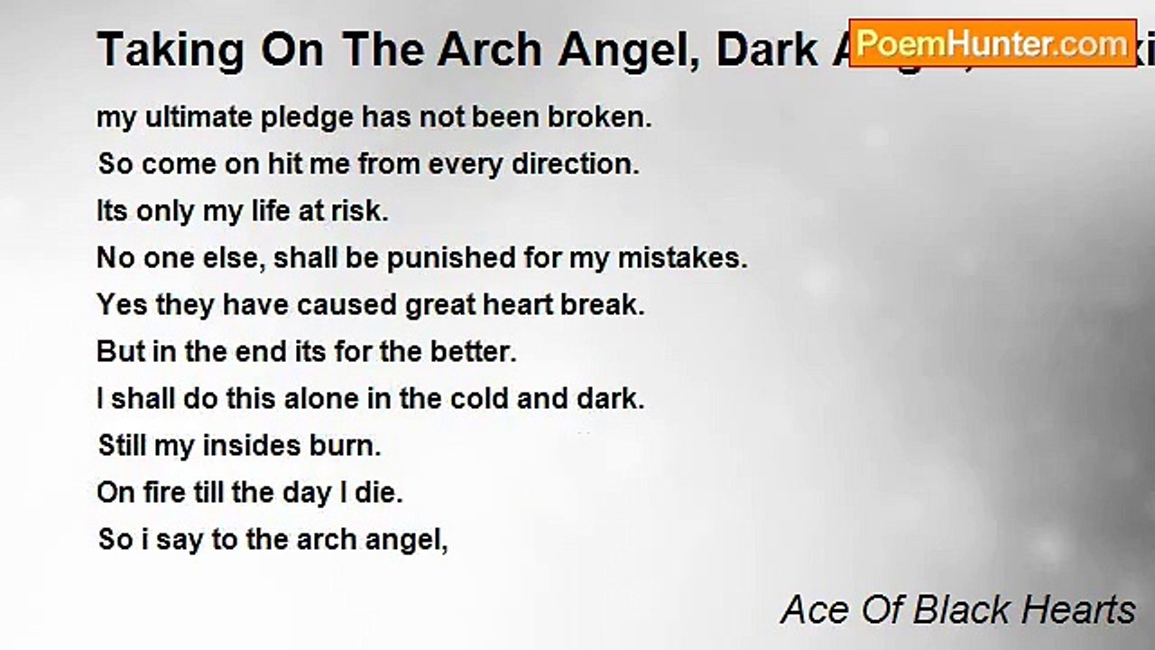 Ace Of Black Hearts - Taking On The Arch Angel, Dark Angel, The Exiled Angel(Orginal Now Viewable)
