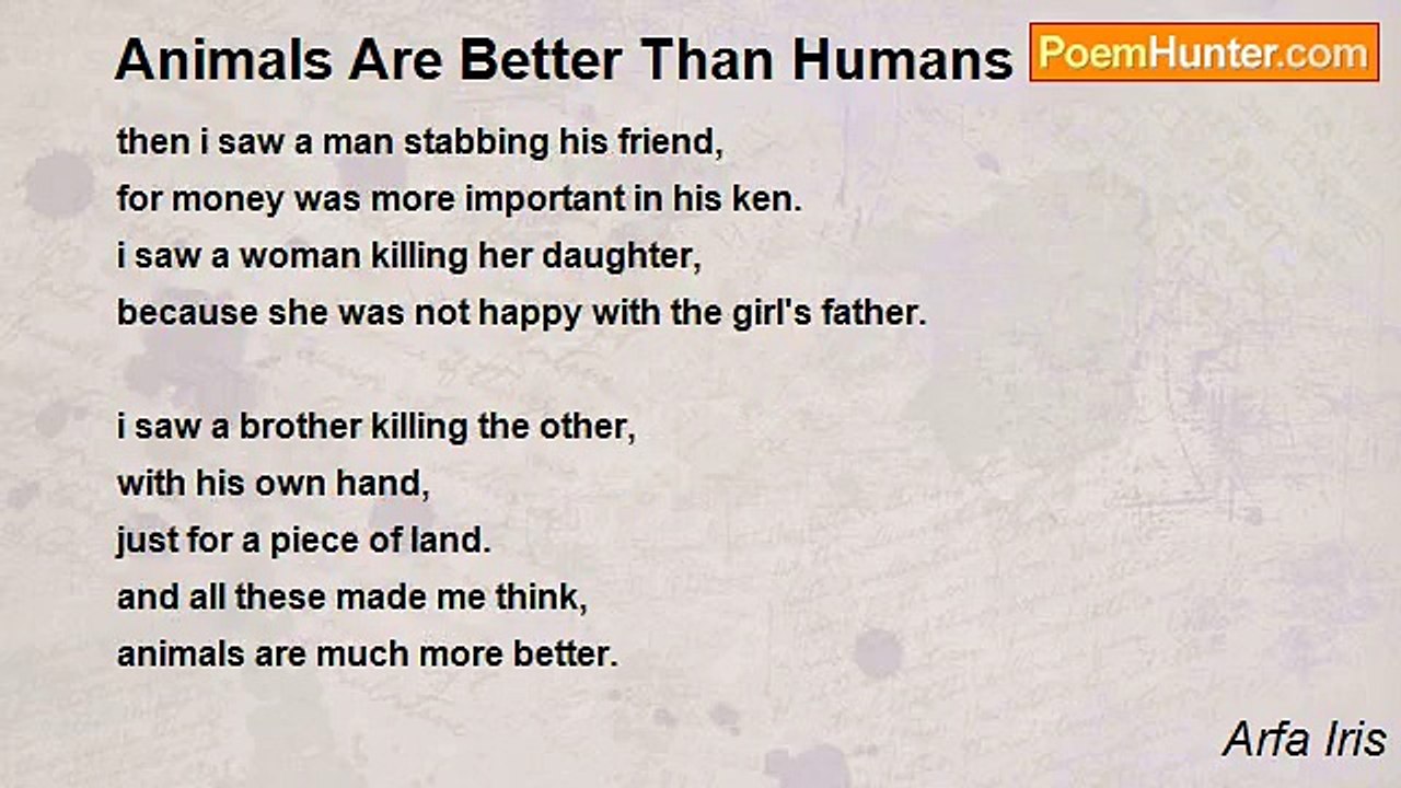 Arfa Iris - Animals Are Better Than Humans