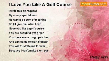 Haley Akin - I Love You Like A Golf Course