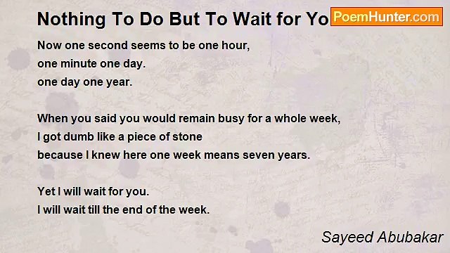 Sayeed Abubakar - Nothing To Do But To Wait for You