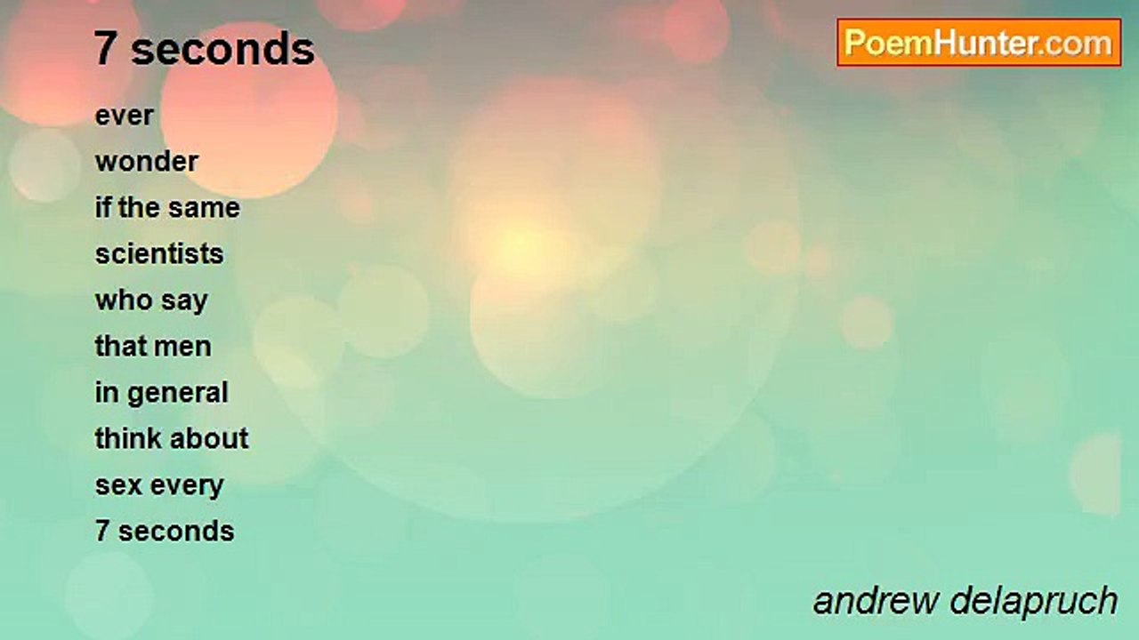 andrew delapruch - 7 seconds