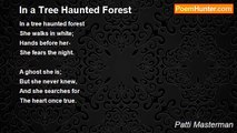 Patti Masterman - In a Tree Haunted Forest