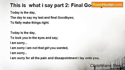Chrishtiana Reed - This is  what i say part 2: Final Goodbyes
