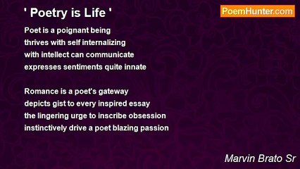 Marvin Brato Sr - ' Poetry is Life '