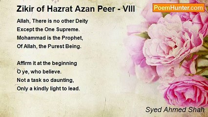 Syed Ahmed Shah - Zikir of Hazrat Azan Peer - VIII