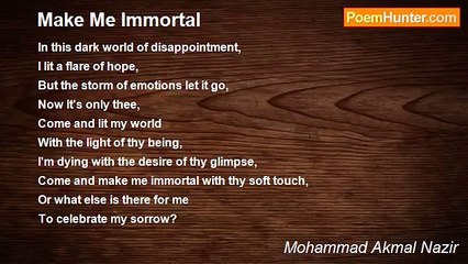 Mohammad Akmal Nazir - Make Me Immortal