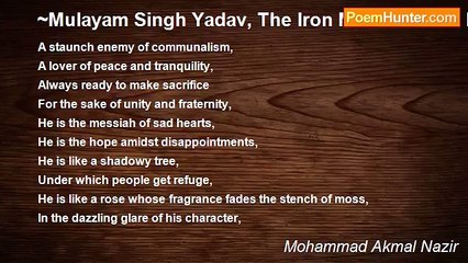 Mohammad Akmal Nazir - ~Mulayam Singh Yadav, The Iron Man of Indian Politics~