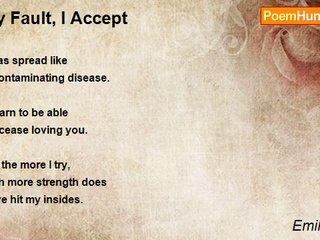 Emily Angel - My Fault, I Accept
