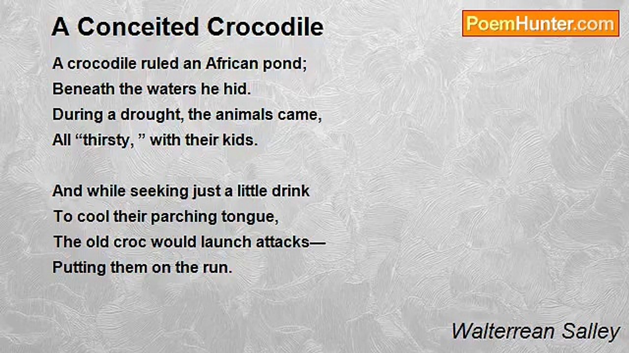 Walterrean Salley - A Conceited Crocodile