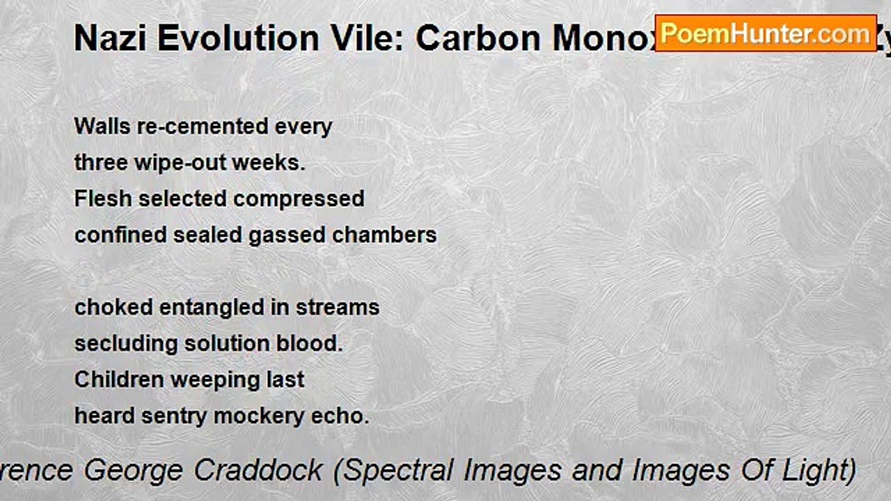 Terence George Craddock (Spectral Images and Images Of Light) - Nazi Evolution Vile: Carbon Monoxide Gas To Zyklon-B