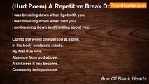 Ace Of Black Hearts - (Hurt Poem) A Repetitive Break Down