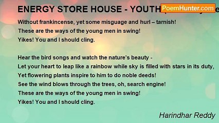 Harindhar Reddy - ENERGY STORE HOUSE - YOUTH (bitten by the bug of youthfulness)