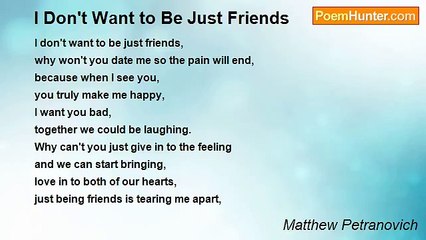 Matthew Petranovich - I Don't Want to Be Just Friends
