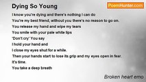 Broken heart emo - Dying So Young