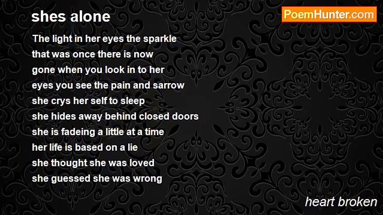 heart broken - shes alone