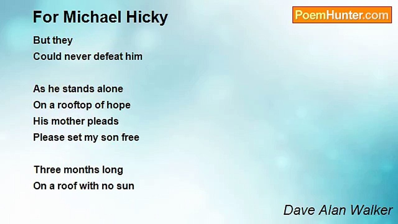 Dave Alan Walker - For Michael Hicky