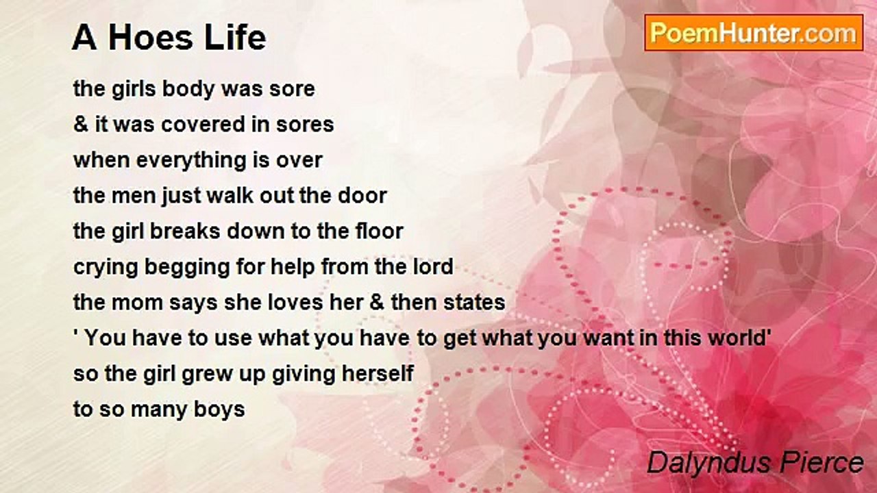 Dalyndus Pierce - A Hoes Life