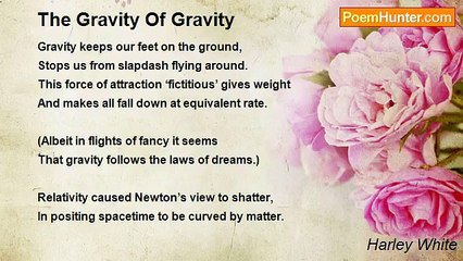 Harley White - The Gravity Of Gravity