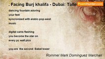 Rommel Mark Dominguez Marchan - . Facing Burj khalifa - Dubai: Tallest Tower On Earth