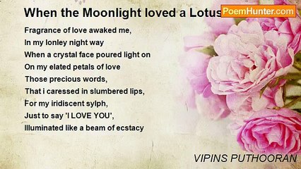 VIPINS PUTHOORAN - When the Moonlight loved a Lotus