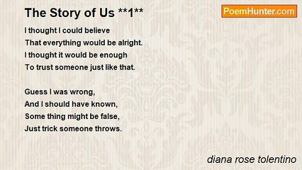 diana rose tolentino - The Story of Us **1**