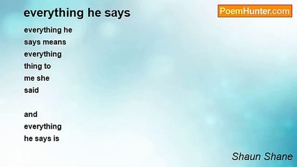 Shaun Shane - everything he says