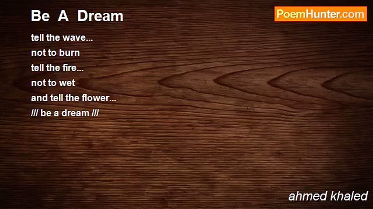 ahmed khaled - Be  A  Dream
