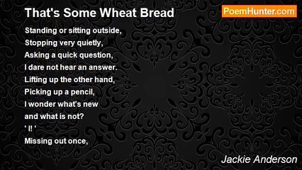 Jackie Anderson - That's Some Wheat Bread