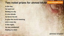 ahmed khaled - Two nobel prizes for ahmed khaled