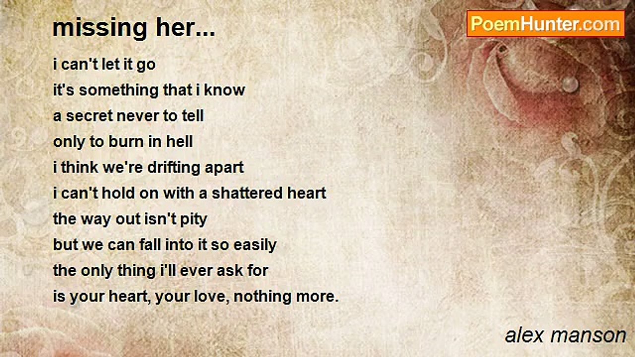 alex manson - missing her...