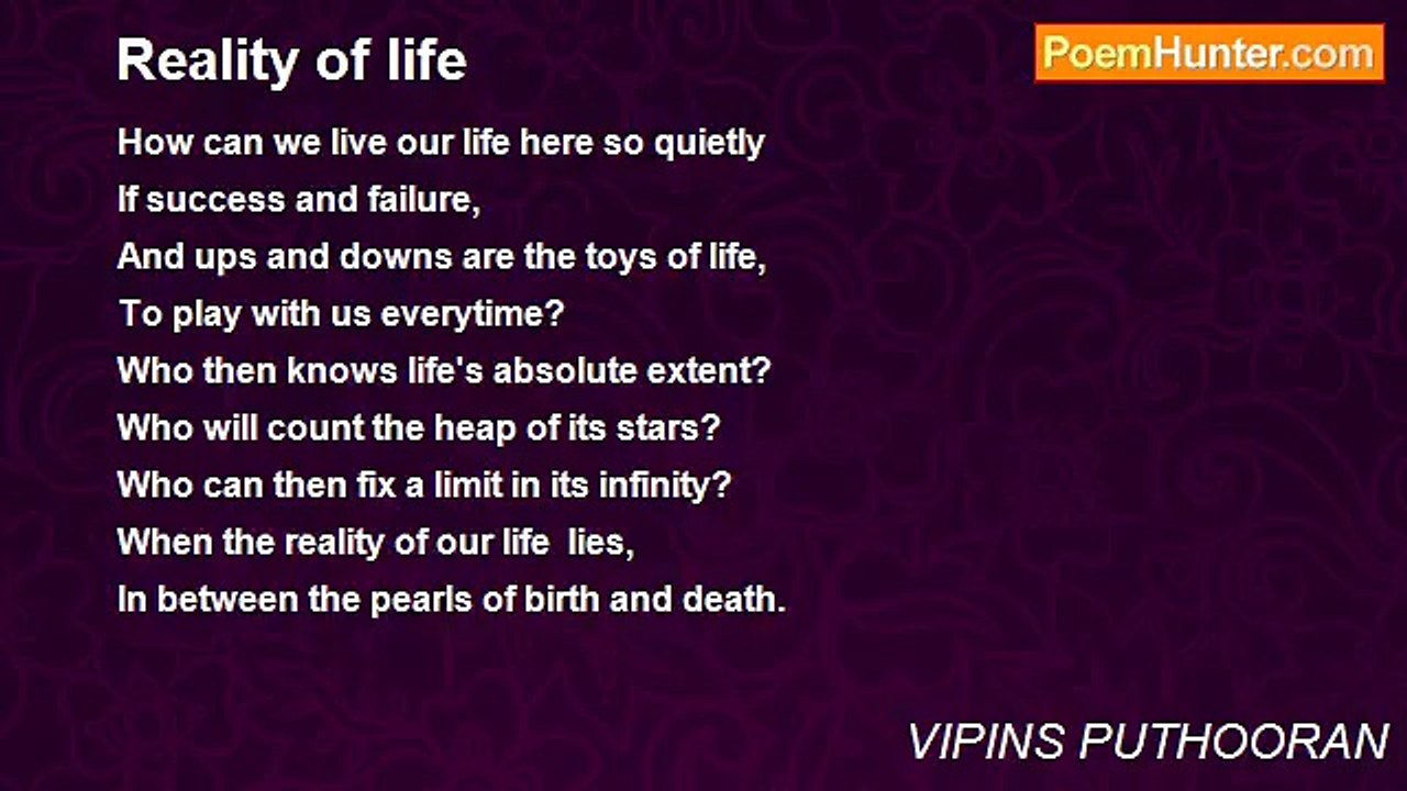 VIPINS PUTHOORAN - Reality of life